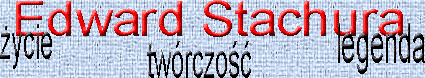 www.edward.stachura.prv.pl